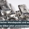Srebro 2025: zgodovinska prelomnica - in zakaj je fizično srebro zdaj bistveno