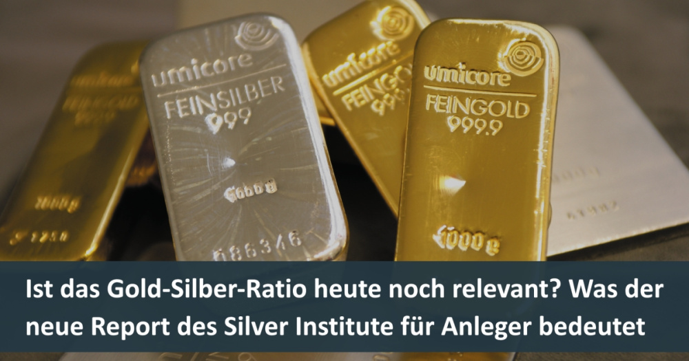 Ist das Gold-Silber-Ratio heute noch relevant? Was der neue Report des Silver Institute für Anleger bedeutet