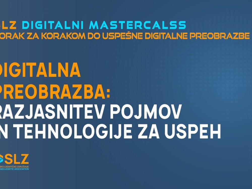 Osnovni pojmi in tehnologije za uspešno digitalno preobrazbo | Digitalni Masterclass 2025
