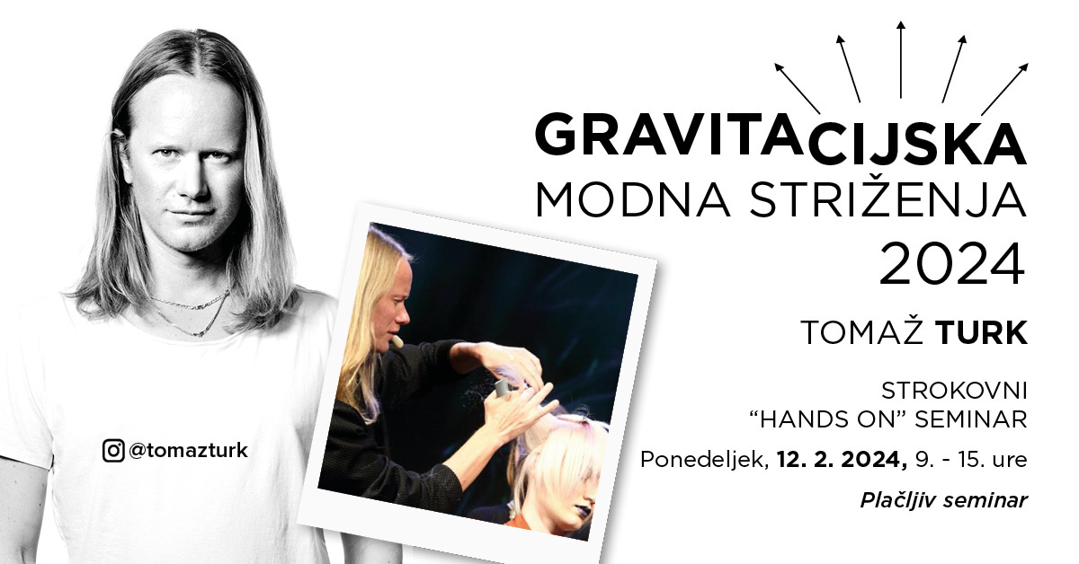 GRAVITACIJSKA MODNA STRIŽENJA 2024 | Tomaž Turk