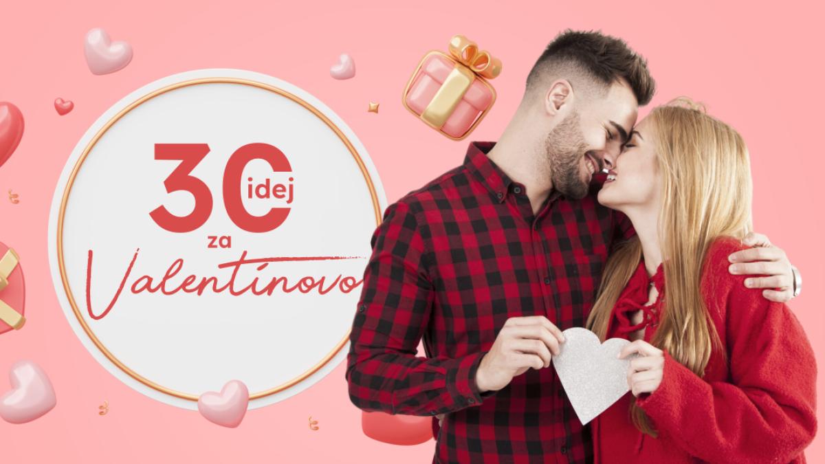 Darila za valentinovo - 30 idej za presenečenje ljubljene osebe