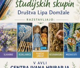 Razstava ustvarjalnih študijskih skupin Društva Lipa Domžale
