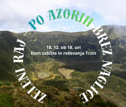 Predavanje: Zeleni raj – po Azorih brez naglice