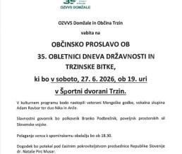 Občinska proslava ob 35. obletnici DNEVA DRŽAVNOSTI in TRZINSKE BITKE