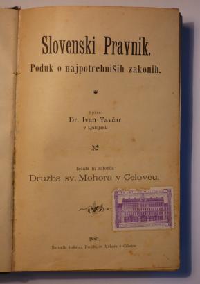 Mohorjeva družba je z izdajanjem knjig, kot je Slovenski pravnik, izobraževala slovenskega človeka.