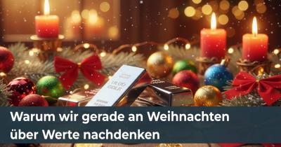 Warum wir gerade an Weihnachten über Werte nachdenken