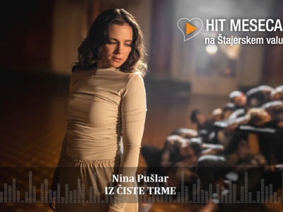 Hit meseca aprila poje Nina Pušlar. 