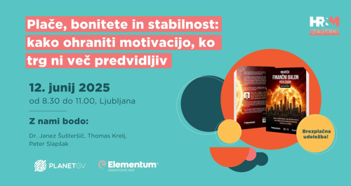  HR&M zajtrk - Plače, bonitete in stabilnost v nepredvidljivih časih