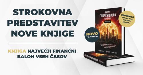 Predstavitev knjige “Največji finančni balon vseh časov” z avtorjem
