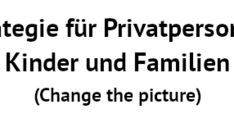 Strategie für Privatpersonen, Kinder und Familien - FINAL FC*